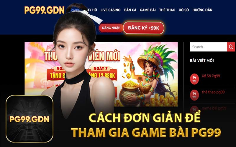 Cách Đơn Giản Để Tham Gia Game Bài Liga88 Bet